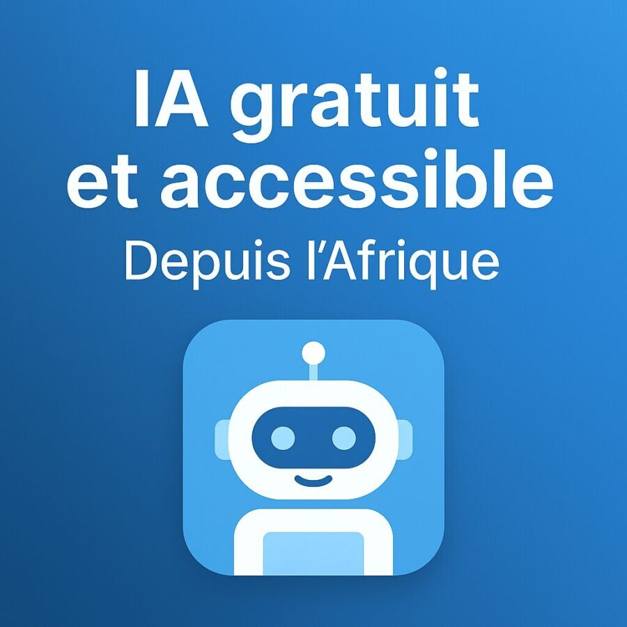 IA gratuites en Afrique : où et comment les utiliser