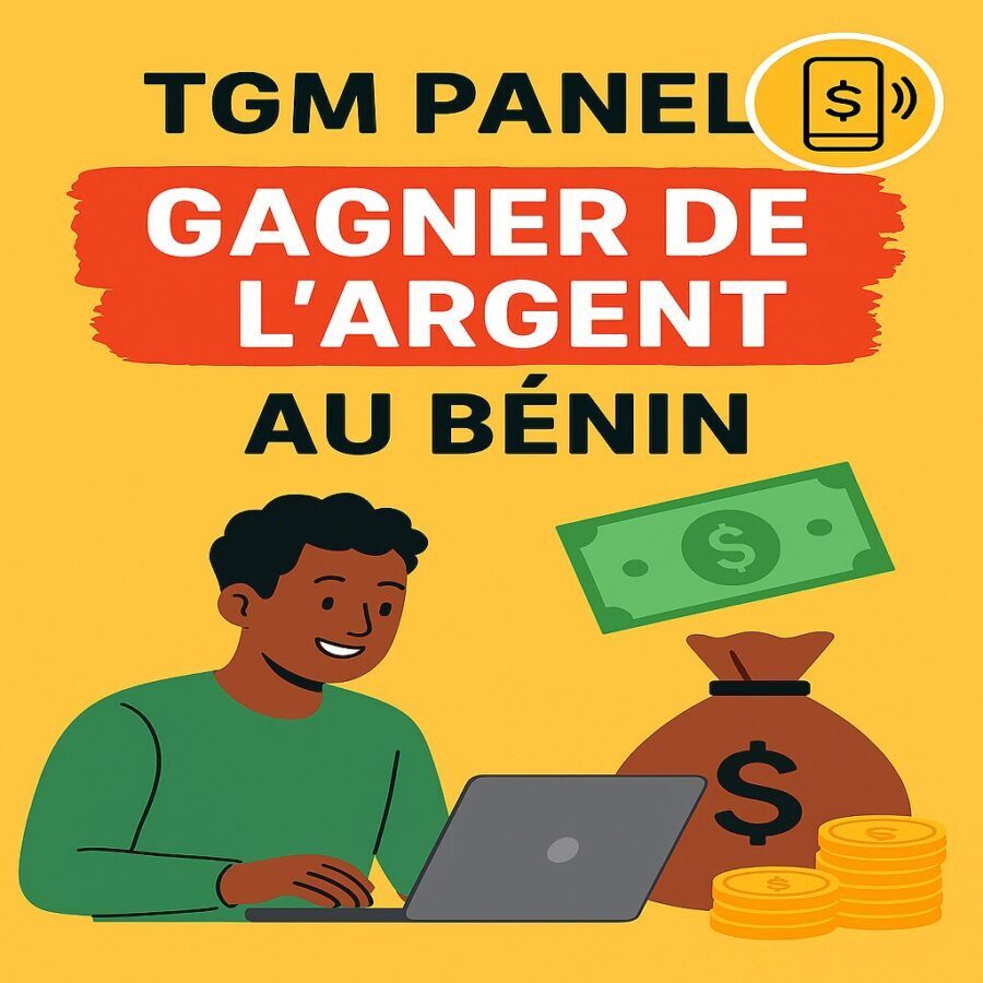 TGM Panel Bénin : Le guide complet pour gagner de l’argent avec les sondages rémunérés en 2026